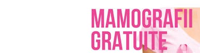 Mamografii Gratuite